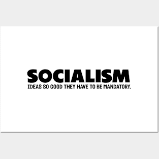 Socialism Ideas Mandatory Posters and Art